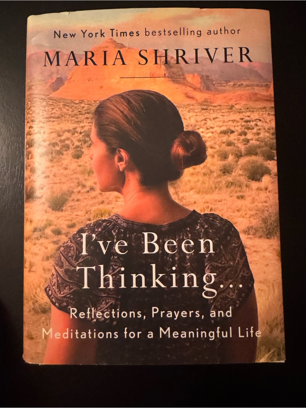 I've Been Thinking... by Maria Shriver - Softcover with Desert Cover Art